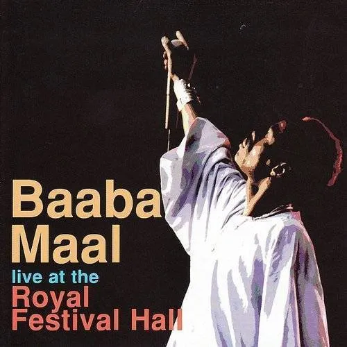 Baaba Maal - Live At The Royal Festival Hal