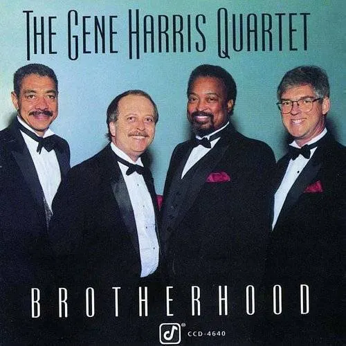 Gene Harris Quartet - Brotherhood