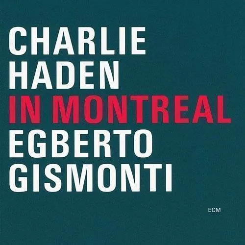 Charlie Haden - In Montreal vinyl record cover