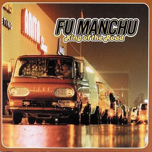 Fu Manchu - King Of The Road vinyl record cover