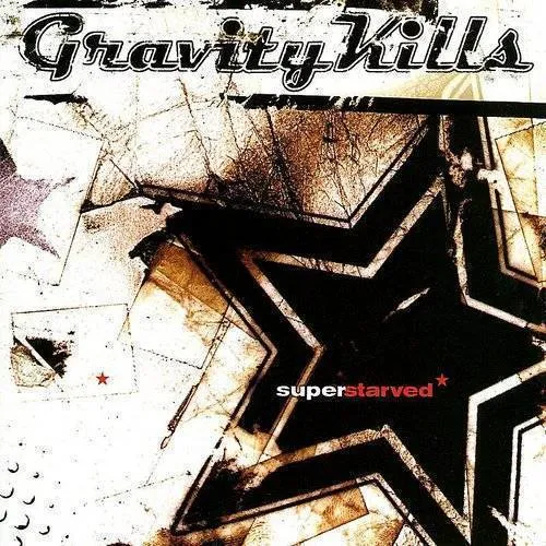 Gravity Kills - Superstarved *