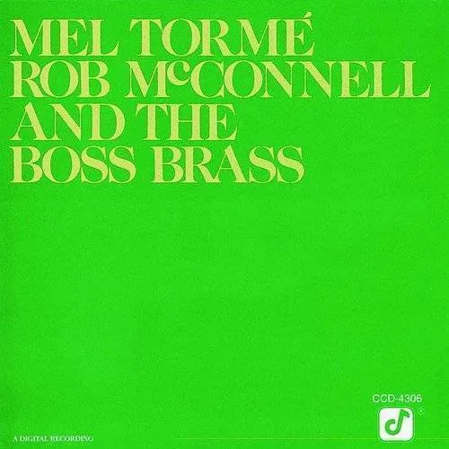 Mel Torme & Rob McConnell & Boss Brass