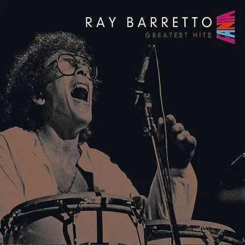 Ray Barretto - Greatest Hits