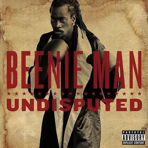 Beenie Man - Undisputed vinyl record cover