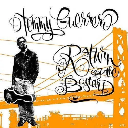 Tommy Guerrero - Return Of The Bastard vinyl record cover