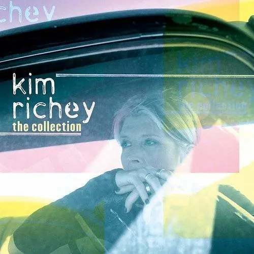 Kim Richey - Collection