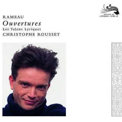 Les Talens Lyriques - Rameau: Overtures [Remastered]