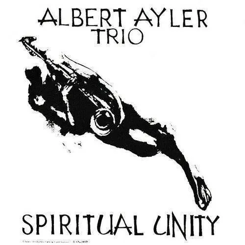 Albert Ayler - Spiritual Unity vinyl record cover