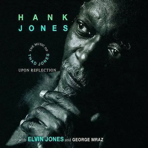 Upon Reflection: Music Of Thad Jones