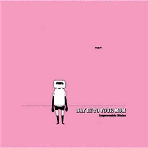 Say Hi To Your Mom - Impeccable Blahs vinyl record cover