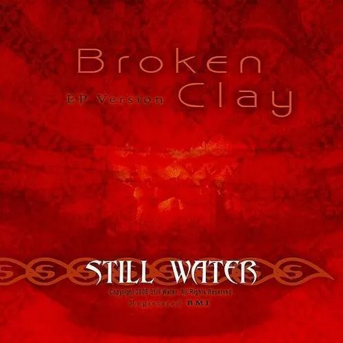 Stillwater - Broken Clay Ep 2008