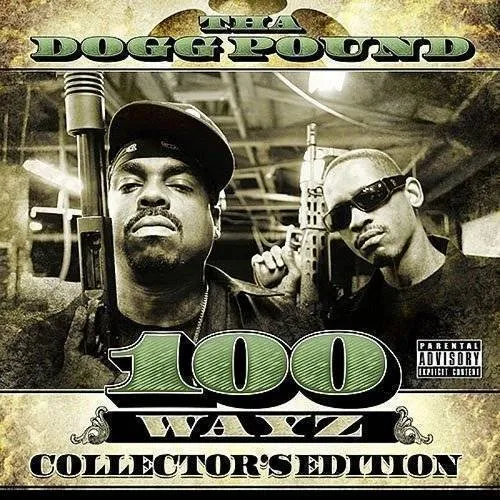Tha Dogg Pound - 100 Ways