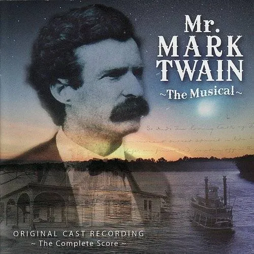 Mr. Mark Twain: The Musical