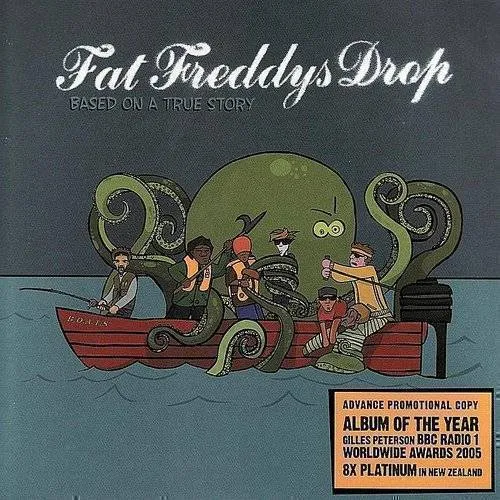 Fat Freddy's Drop - Based On a True Story