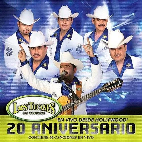 Los Tucanes De Tijuana - 20 Aniversario