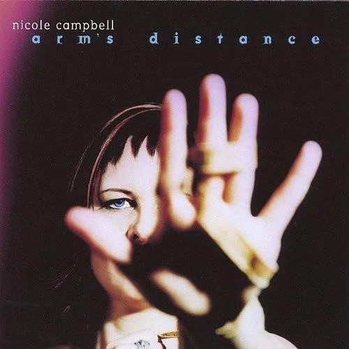 Nicole Campbell - Arm's Distance *