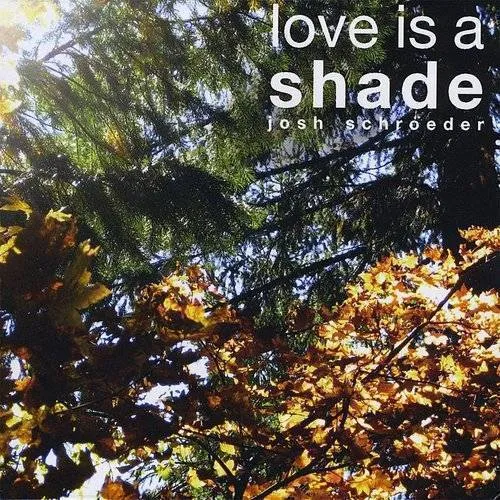Love Is A Shade