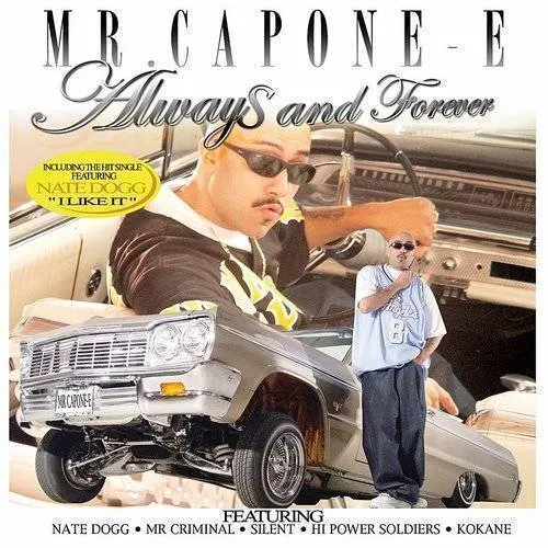 Mr. Capone-E - Always and Forever [PA]