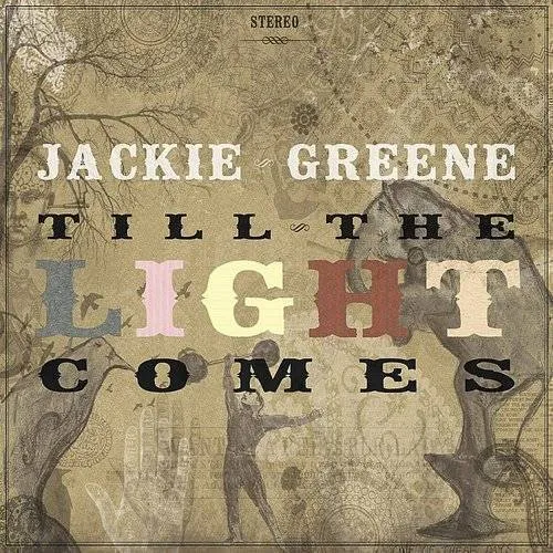 Jackie Greene - Till The Light Comes vinyl record cover