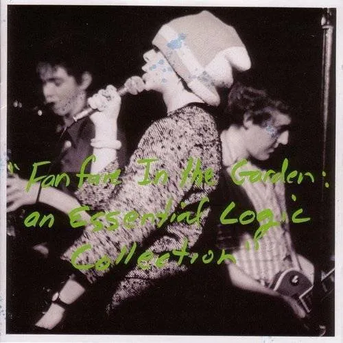 Fanfare In The Garden: En Essential Logic Collection