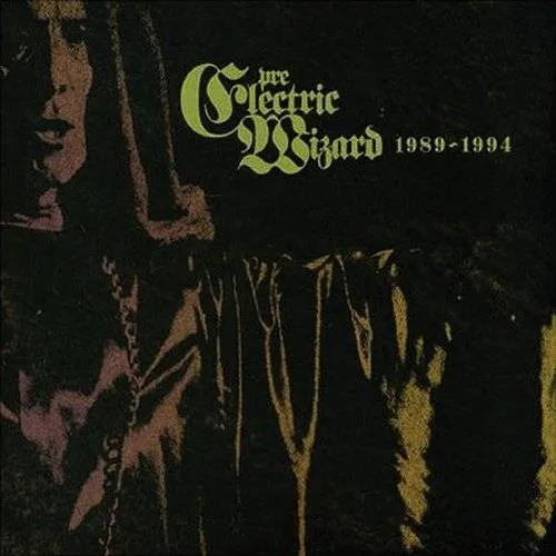 Pre-Electric Wizard 1989-1993