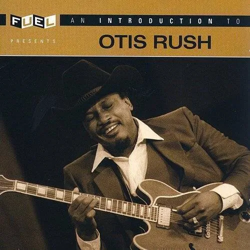Introduction To Otis Rush