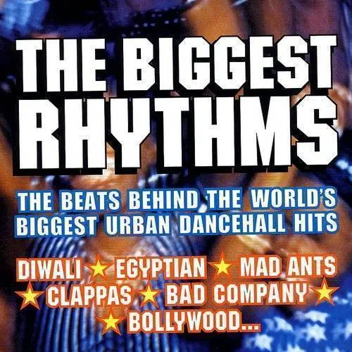 Biggest Rhythms