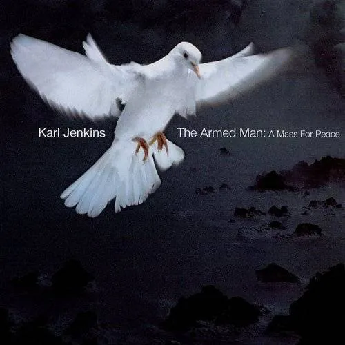 Jenkins: Armed Man A Mass For Peace