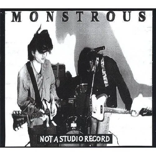 Monstrous - Not A Studio Record