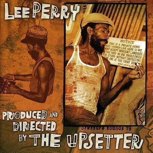 Produced and Directed By The Upsetter