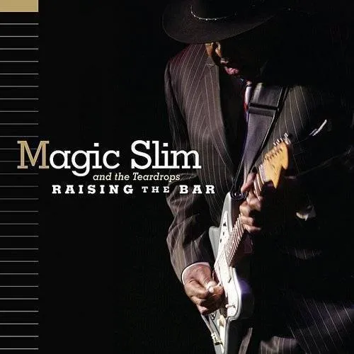 Magic Slim & The Teardrops - Raising the Bar vinyl record cover