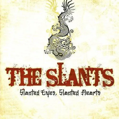 Slants - Slanted Eyes Slanted Hearts