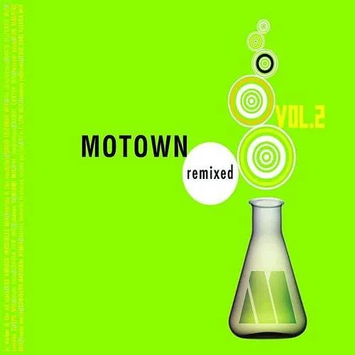 Vol. 2-Motown Remixed
