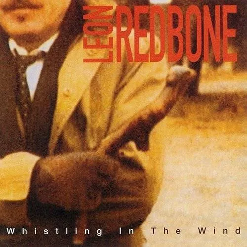 Leon Redbone - Whistling In The Wind