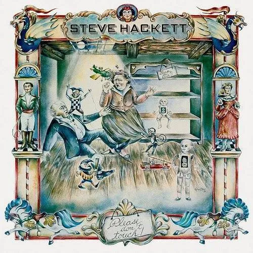 Steve Hackett - Please Don't Touch!