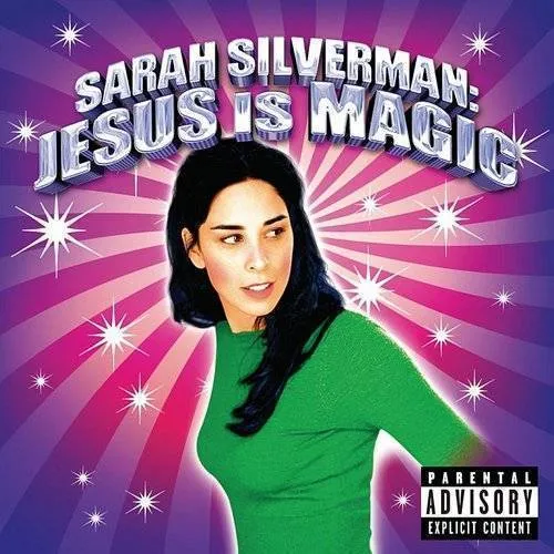 Sarah Silverman - Jesus Is Magic