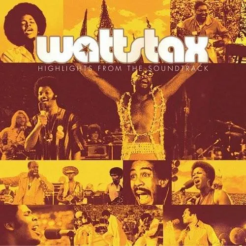 Wattstax Highlights From The Soundtrack - Wattstax: Highlights From The Soundtrack