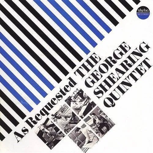 George Shearing Quintet - As Requested