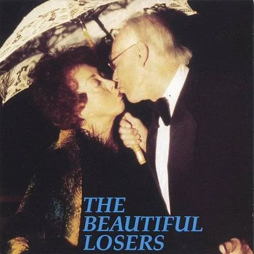 The Beautiful Losers - The Beautiful Losers *