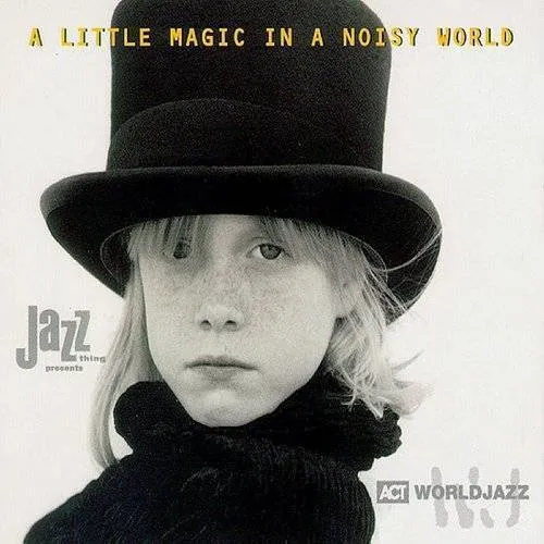 Little Magic In A Noisy