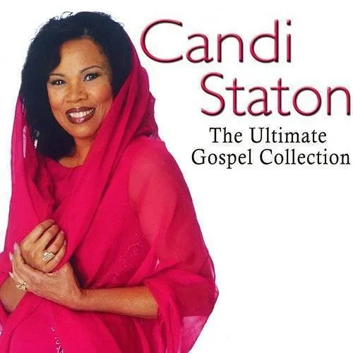 Candi Staton - Ultimate Gospel Collection