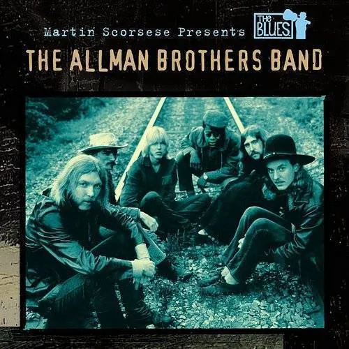 Martin Scorsese Presents The Blues: Allman Brother