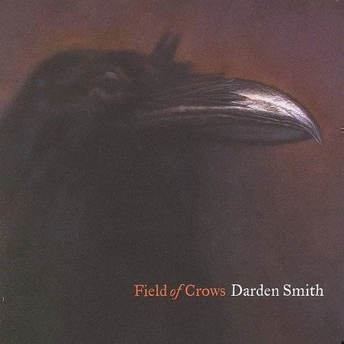 Darden Smith - Field Of Crows