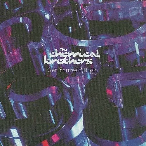 The Chemical Brothers - Get Yourself High [Maxi Single]