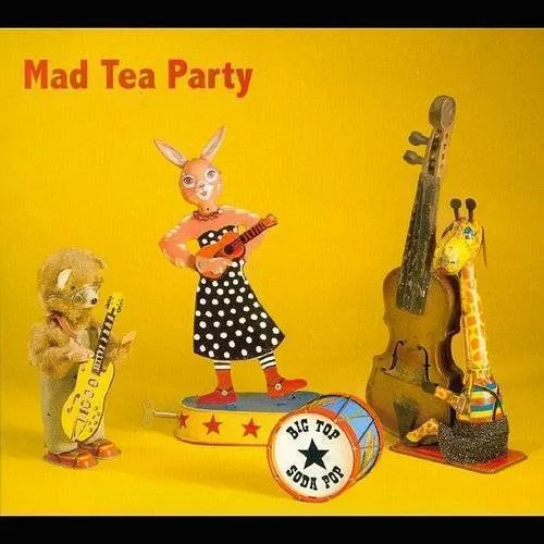 Mad Tea Party - Big Top Soda Pop