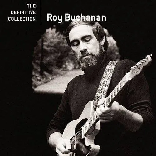 Roy Buchanan - Definitive Collection vinyl record cover