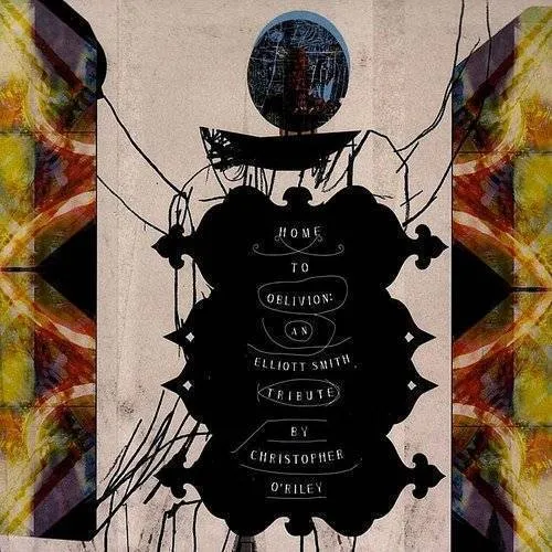 Home To Oblivion: An Elliot Smith Tribute