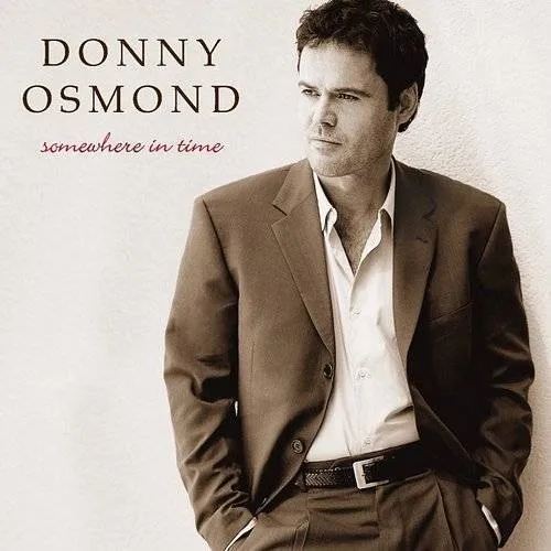 Donny Osmond - Somewhere In Time