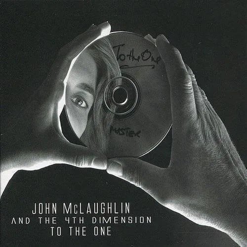John Mclaughlin & The 4th Dimension - To the One vinyl record cover