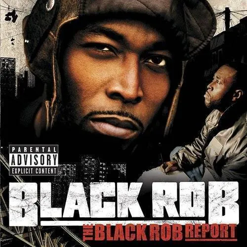 Black Rob - Black Rob Report